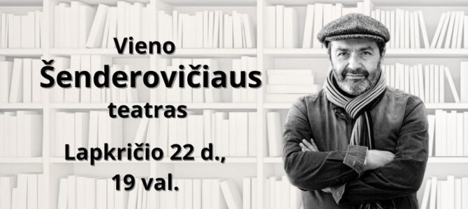 Vilniuje – satyrinė programa „Vieno Šenderovičiaus teatras“