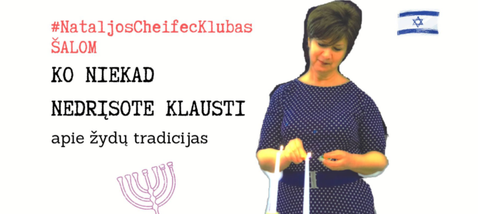 Nataljos Cheifec paskaita apie žydų tradicijas