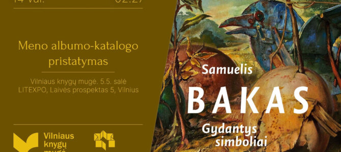 Meno albumas „Samuelis Bakas. Gydantys simboliai“ – Vilniaus knygų mugėje